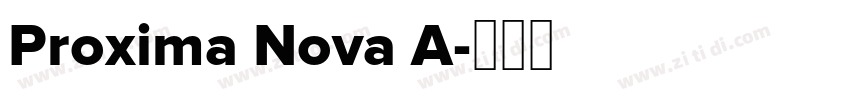 Proxima Nova A字体转换